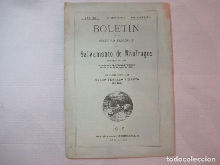 Otros art&iacute;culos de coleccionismo en papel: BOLETIN SOCIEDAD ESPA&Ntilde;OLA DE SALVAMENTO DE NAUFRAGOS-ABRIL 1915-VER FOTOS-(K-4938)