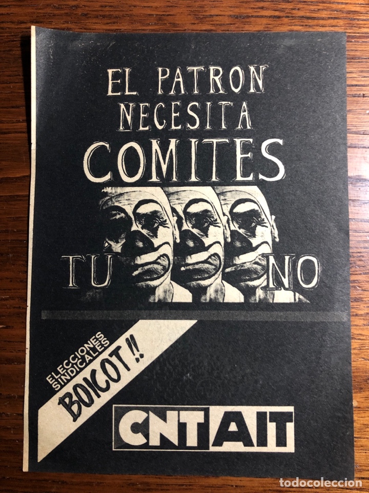Otros art&iacute;culos de coleccionismo en papel: FOLLETO PANFLETO ELECCIONES SINDICALES SINDICATO EL PATR&Oacute;N NECESITA COMITES CNT AIT