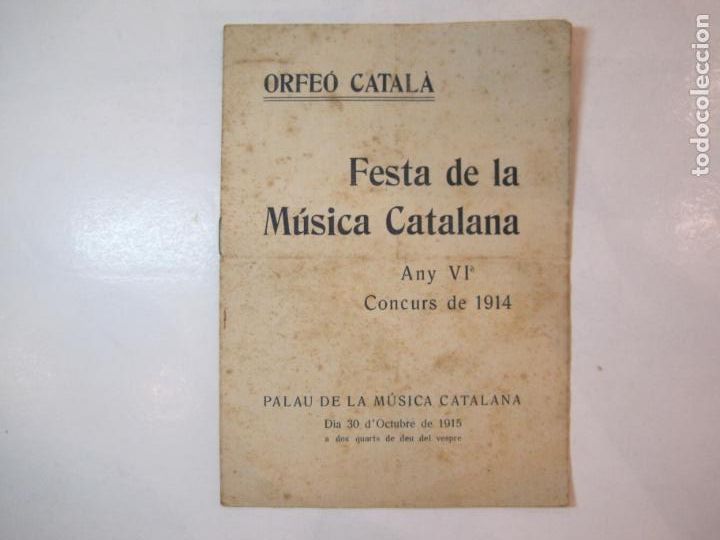 Sammelleidenschaft Andere Papierartikel: ORFEO CATALA-FESTA DE LA MUSICA CATALANA-CONCURS 1914-VER FOTOS-(K-5072)
