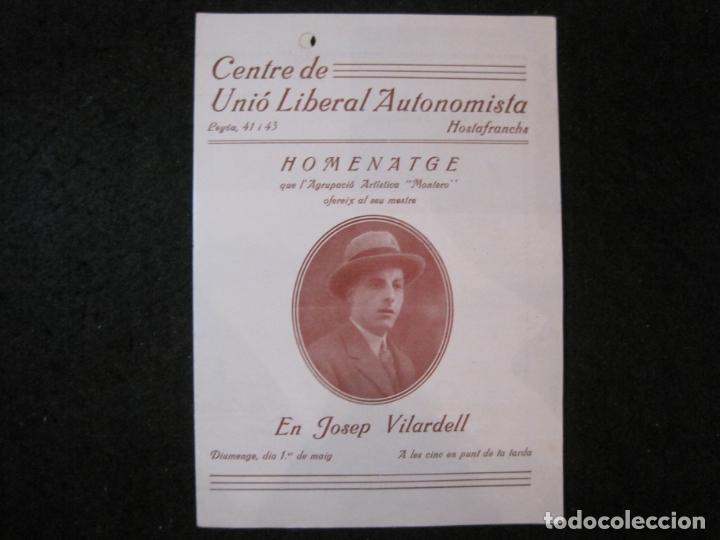 Paper Collecting Others: BARCELONA-HOSTAFRANCHS-CENTRE UNIO LIBERAL AUTONOMISTA-JOSEP VILARDELL-PROGRAMA-VER FOTOS-(K-5209)