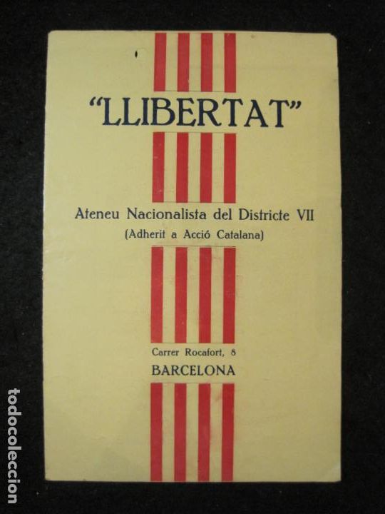Sammelleidenschaft Andere Papierartikel: BARCELONA-ATENEU NACIONALISTA... (ACCIO CATALANA)-LLIBERTAT-PROGRAMA ANY 1923-VER FOTOS-(K-5210)