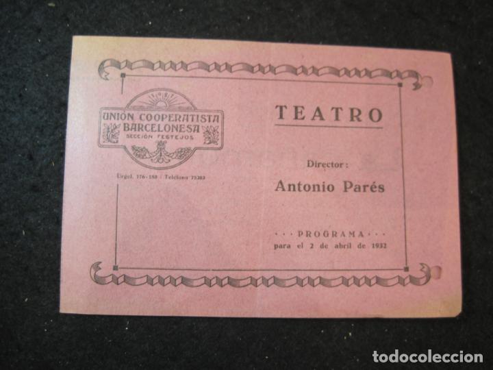 Otros art&iacute;culos de coleccionismo en papel: BARCELONA-UNION COOPERATISTA BARCELONESA-TEATRO-PROGRAMA A&Ntilde;O 1932-VER FOTOS-(K-5243)