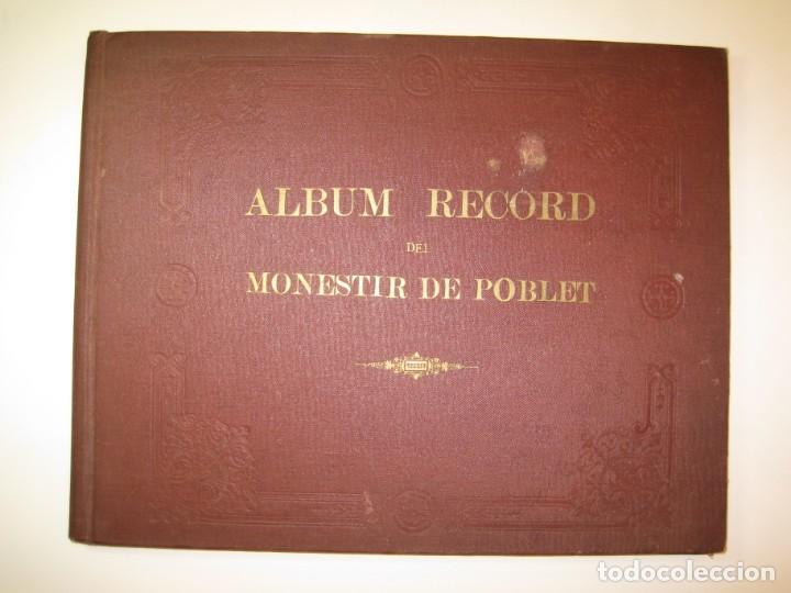 Paper Collecting Others: ALBUM RECORD DEL MONESTIR DE POBLET-AMB MOLTES FOTOGRAFIES-VER FOTOS-(V-23.193)