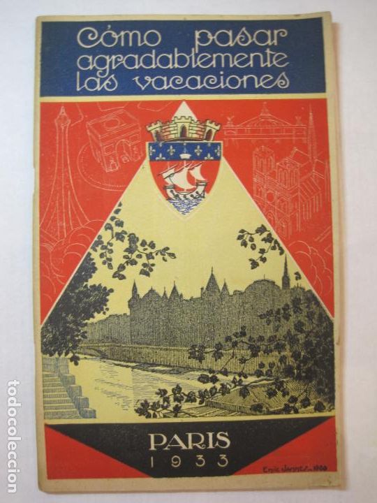 Altri oggetti di carta: COMO PASAR AGRADABLEMENTE LAS VACACIONES-PARIS 1933-VER FOTOS-(K-5263)