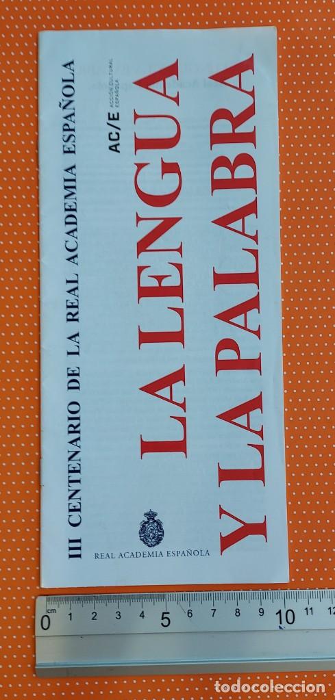 Otros Art&iacute;culos de Coleccionismo en Papel: LA LENGUA Y LA PALABRA. III CENTENARIO DE LA REAL ACADEMIA. VARGAS LLOSA, C. IGLESIAS Y S&Aacute;NCHEZ RON
