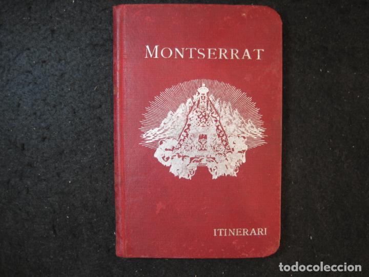 Paper Collecting Others: MONTSERRAT-ITINERARI-ANY 1909-VER FOTOS-(K-5404)