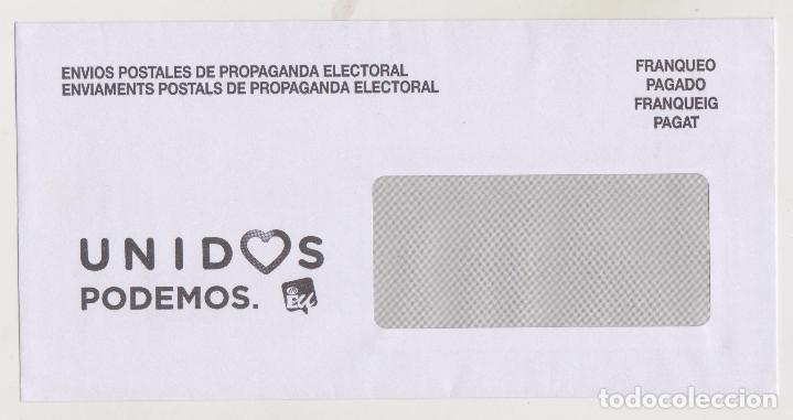 Altri oggetti di carta: UNIDOS PODEMOS - ENV&Iacute;OS POSTALES DE PROPAGANDA ELECTORAL - FRANQUEO PAGADO - PERFECTO ESTADO
