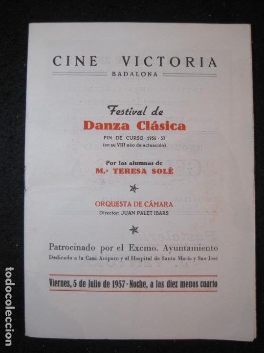 Altri oggetti di carta: BADALONA-CINE VICTORIA-FESTIVAL DE DANZA CLASICA-JULIO 1957-VER FOTOS-(K-5417)