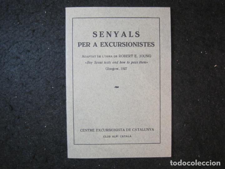 Outros artigos de papel: SENYALS PER A EXCURSIONISTES-CENTRE EXCURSIONISTA DE CATALUNYA-VER FOTOS-(K-5420)