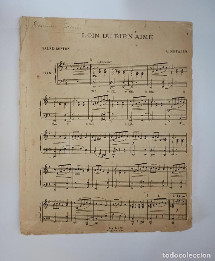 Otros Art&iacute;culos de Coleccionismo en Papel: &rdquo;LOIN DU BIEN AIME&rdquo;. Valse-Boston. G. Metallo. Partitura musical para piano a&ntilde;os 1910-1920. Pp. 6