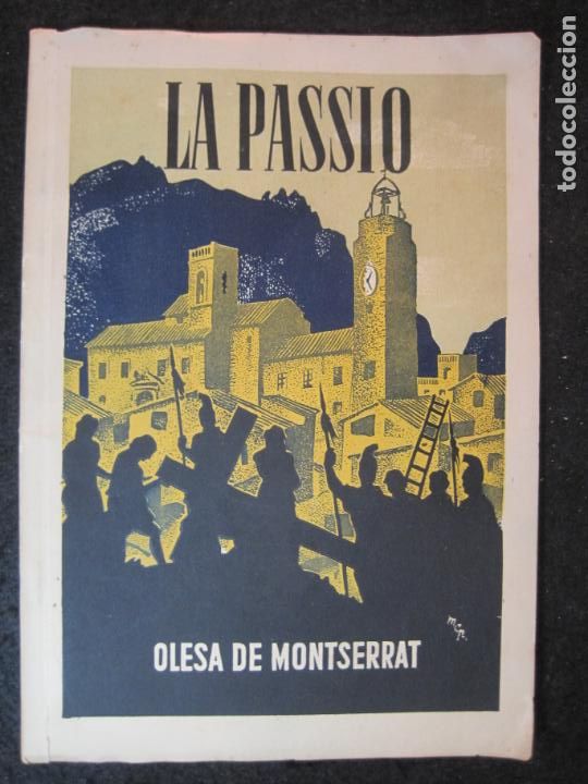 Paper Collecting Others: OLESA DE MONTSERRAT-LA PASSIO-PROGRAMA ANY 1946-VER FOTOS-(K-5479)
