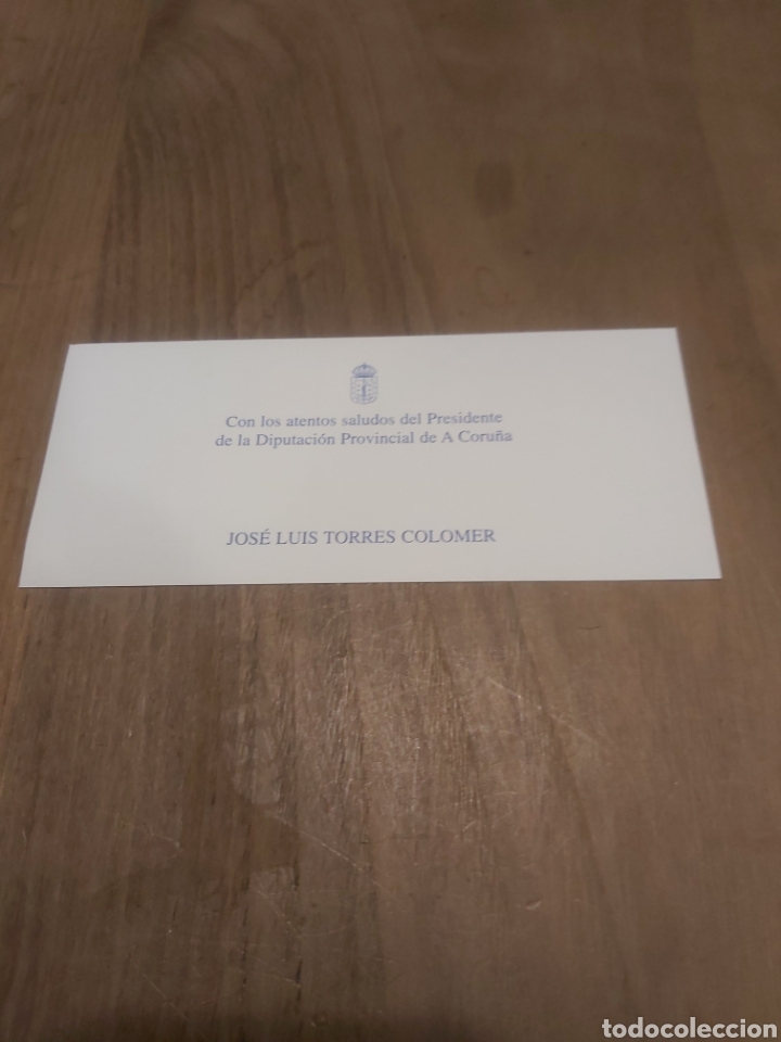 Paper Collecting Others: TARJETA VISITA VISITA DIPUTACI&Oacute;N CORU&Ntilde;A JOS&Eacute; LUIS TORRES COLOMER