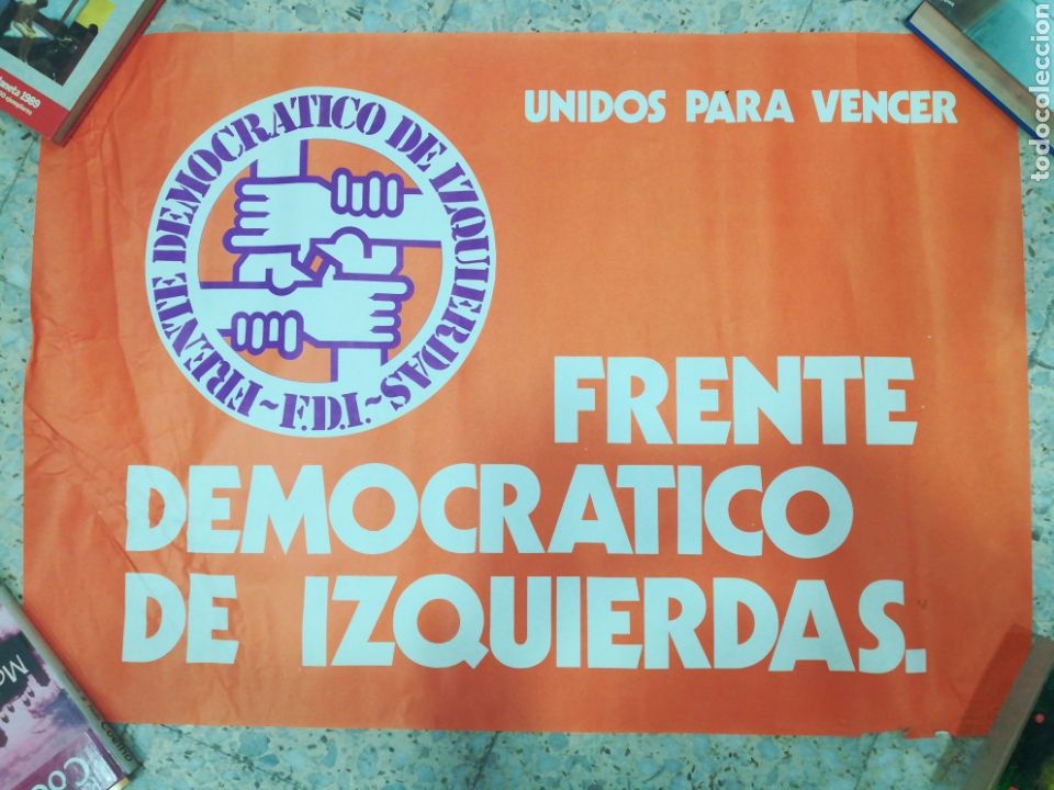 Outros artigos de papel: Poster Frente Democr&aacute;tico De Izquierdas. FDI. Medidas 88x63