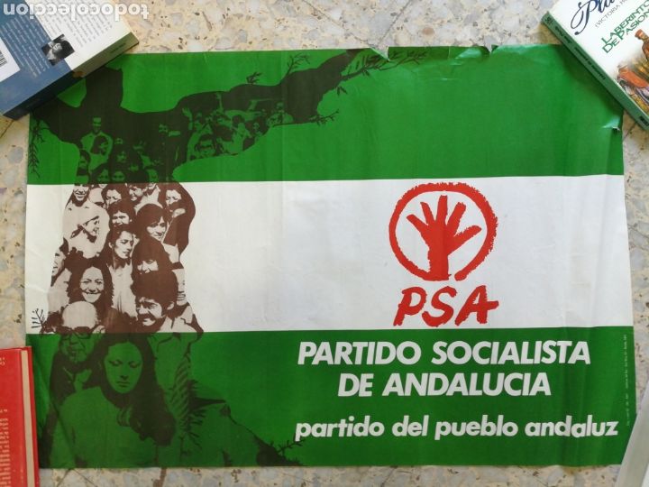 Otros art&iacute;culos de coleccionismo en papel: Poster Partido Socialista De Andaluc&iacute;a 1977. PSA. Medidas 70x49
