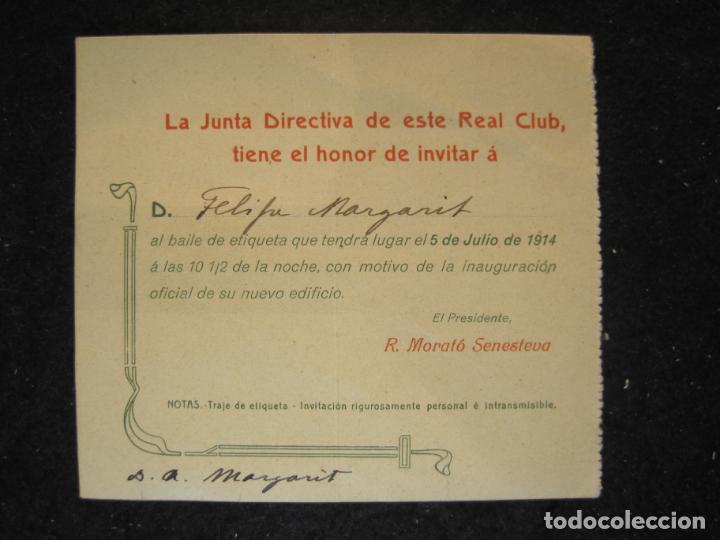 Paper Collecting Others: INVITACION BAILE DE ETIQUETA- REAL CLUB MARITIMO DE BARCELONA-5 DE JULIO DEL 1914-VER FOTOS-(88.868)