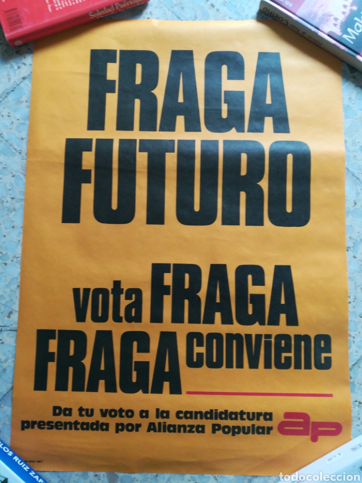 Otros art&iacute;culos de coleccionismo en papel: Poster Alianza Popular AP. Fraga 1977. Medidas 63x44