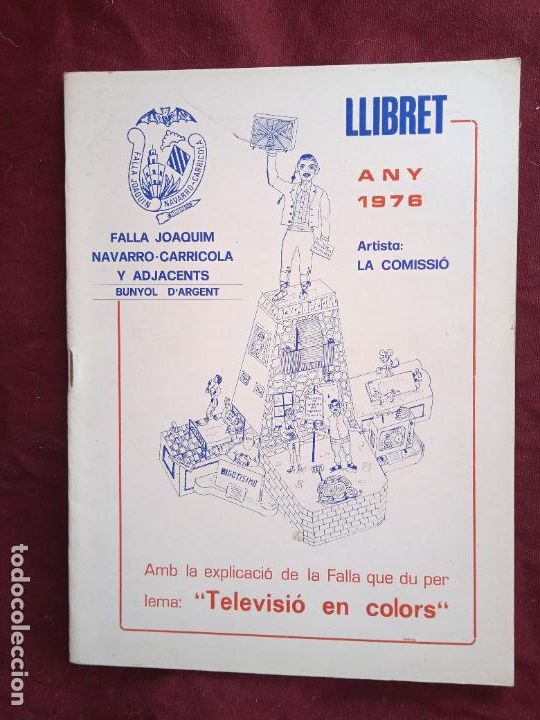 Otros art&iacute;culos de coleccionismo en papel: Fallas de Valencia. Llibret de la falla Joaqu&iacute;n Navarro Carr&iacute;cola 1976