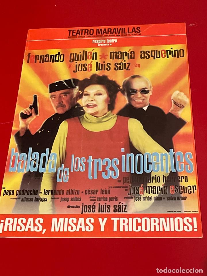 Otros Art&iacute;culos de Coleccionismo en Papel: FOLLETO TEATRO BALADA DE LOS TRES INOCENTES MARIA ASQUERINO FERNANDO GUILLEN ALBIZU PEPA PEDROCHE