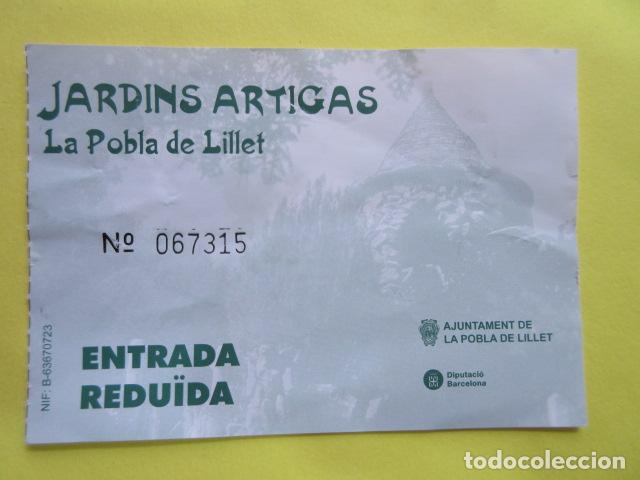 Otros Art&iacute;culos de Coleccionismo en Papel: ENTRADA REDUIDA REDUCIDA JARDINES ARTIGAS LA POBLA DE LILLET ANTONIO GAUDI