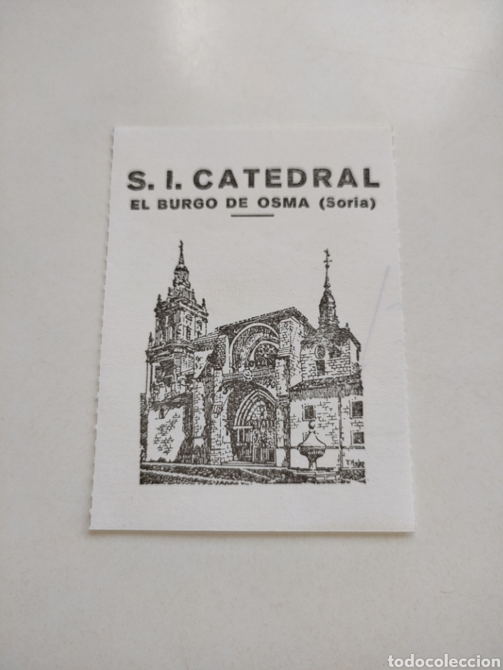 Collectionnisme Papier divers: Entrada a la catedral. El Burgo de Osma (Soria)