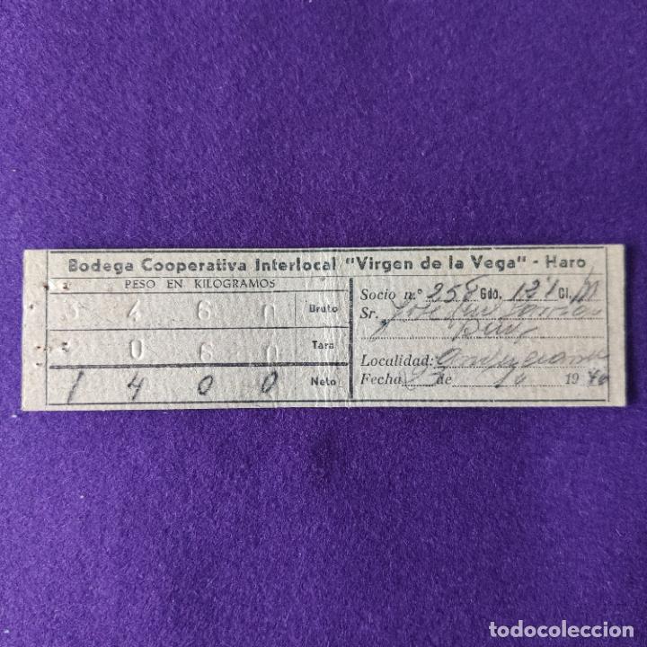 Otros art&iacute;culos de coleccionismo en papel: BODEGA COOPERATIVA VIRGEN DE LA VEGA. HARO. TICKET. PESO UVA VINO. A&Ntilde;O 1940. ANGUCIANA (LA RIOJA)