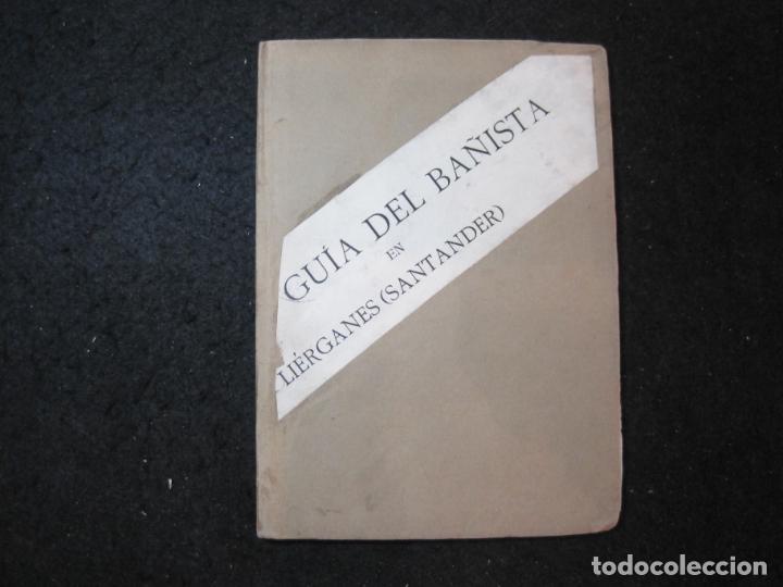 Otros art&iacute;culos de coleccionismo en papel: GUIA DEL BA&Ntilde;ISTA -BALNEARIO FUENTE SANTA DE LIERGANES -SANTANDER -VER FOTOS-(K-5918)