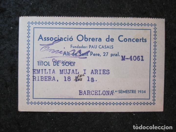 Paper Collecting Others: BARCELONA-ASSOCIACIO OBRERA DE CONCERTS-TITOL DE SOCI-ANY 1934-VER FOTOS-(91.316)