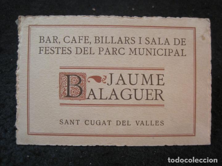 Altri oggetti di carta: SANT CUGAT DEL VALLES-JAUME BALAGUER-BAR CAFE BILLARS I SALA DE FESTES-VER FOTOS-(91.318)