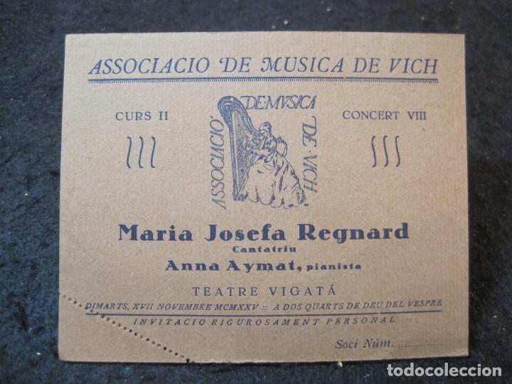 Sammelleidenschaft Andere Papierartikel: VIC-ASSOCIACIO DE MUSICA DE VICH-ENTRADA INVITACIO-ANY 1925-VER FOTOS-(91.411)