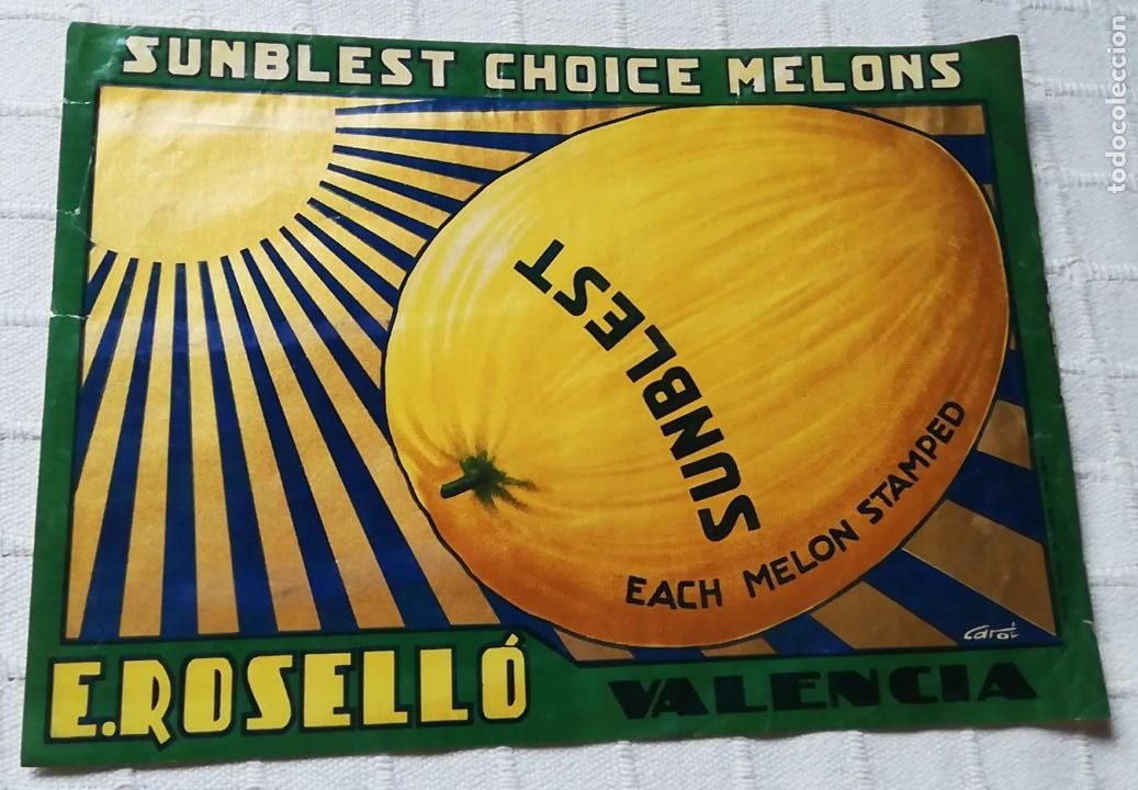 Outros artigos de papel: ANTIGUA ETIQUETA/ OLD ADVERT: E. ROSELL&Oacute; VALENCIA: SUNBLEST CHOICE MELONS
