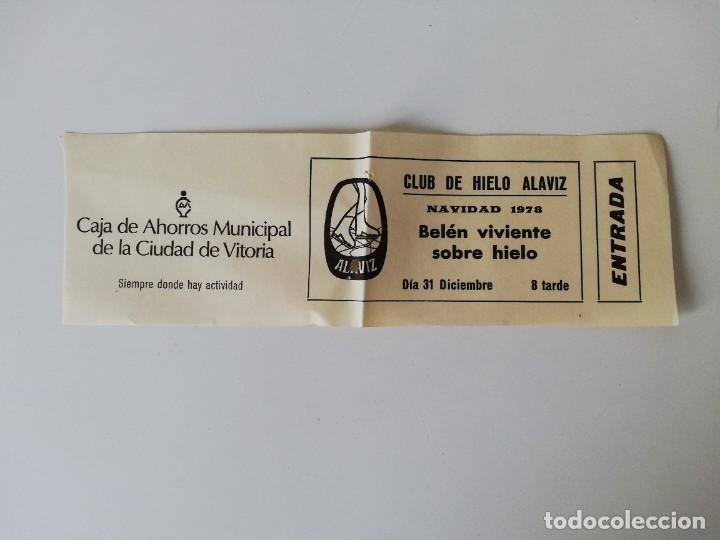 Collectionnisme Papier divers: ENTRADA BELEN VIVIENTE SOBRE HIELO CLUB DE HIELO ALAVIZ NAVIDAD 1978