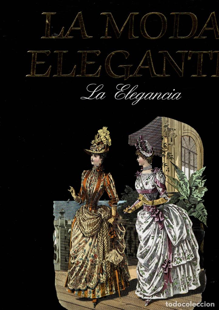 Sammelleidenschaft Andere Papierartikel: LA MODA ELEGANTE LA ELEGANCIA 1870-1892