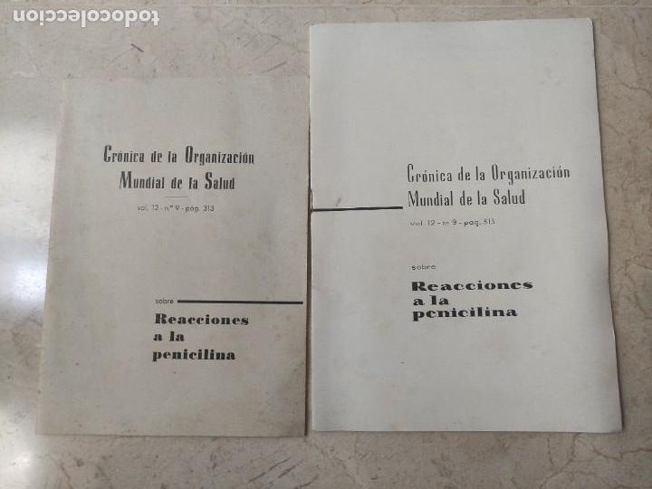 Otros Art&iacute;culos de Coleccionismo en Papel: cr&oacute;nica de la Organizaci&oacute;n Mundial de la Salud, reacciones ala penicilina (ediciones iguales)
