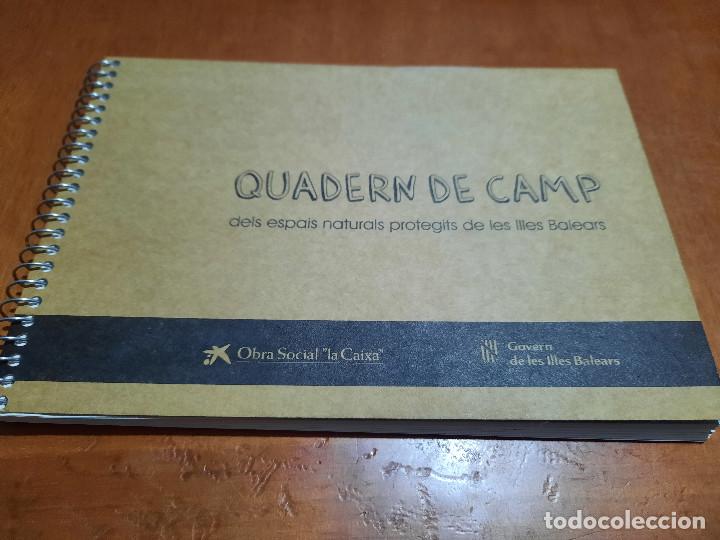 Sammelleidenschaft Andere Papierartikel: QUADERN DE CAMP. DELS ESPAIS NATURALS PROTEGIS DE LES ILLES BALEARS. BUEN ESTADO.