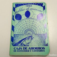 Otros Artículos de Coleccionismo en Papel: TABLA DE MAREAS 1982 - CAJA DE AHORROS DE SANTANDER Y CANTABRIA