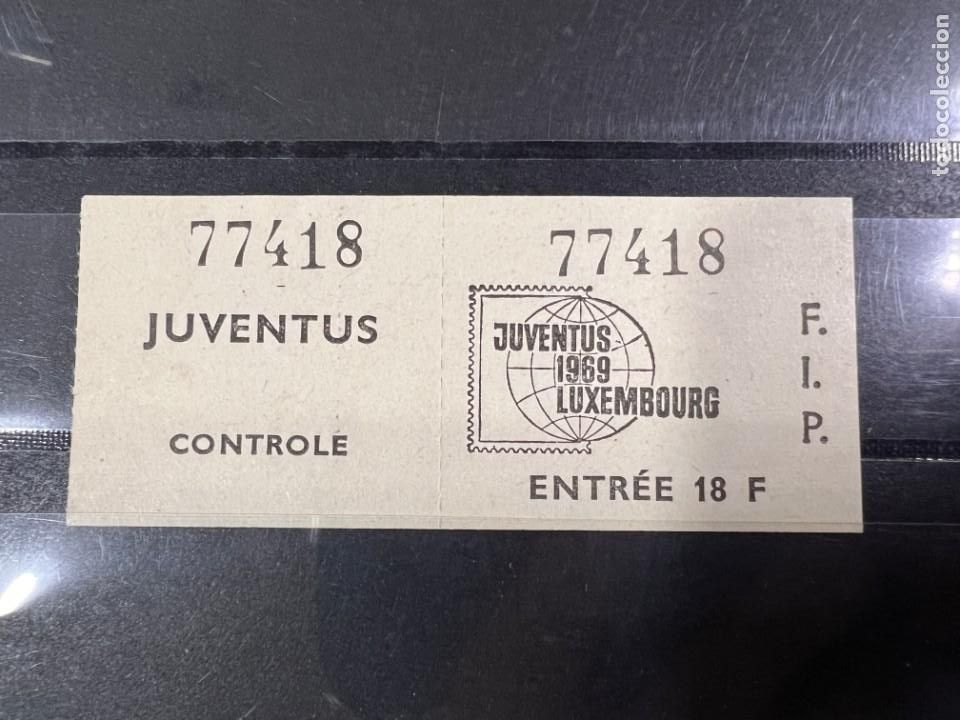 Paper Collecting Others: LUXEMBURGO, 1969. ENTRADA A LA JUVENTUS 1969. MEDIDAS APROX.: 7.5 X 3.5 CM. VER FOTOS