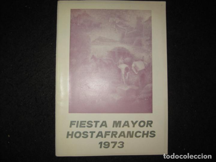 Paper Collecting Others: HOSTAFRANCHS-FIESTA MAYOR-A&Ntilde;O 1973-PROGRAMA ANTIGUO-VER FOTOS-(K-6414)