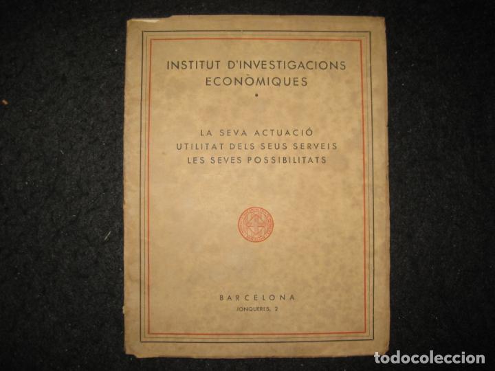 Otros art&iacute;culos de coleccionismo en papel: BARCELONA-INSTITUT D'INVESTIGACIONS ECONOMIQUES-IMP ALTES-VER FOTOS-(K-6458)