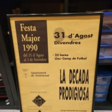 Otros Artículos de Coleccionismo en Papel: POSTER CONCIERTO LA DECADA PRODIGIOSA EN SENTMENAT AÑO 1990 ENMARCADO 45 X 65