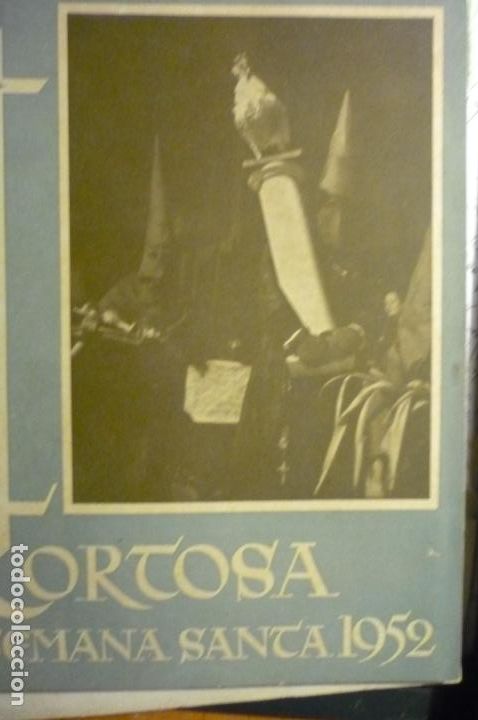 Otros art&iacute;culos de coleccionismo en papel: programa semana santa tortosa.-1952 fotos-reportajes-publicidad