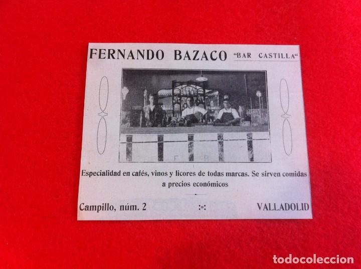 Collectionnisme Papier divers: ANUNCIO DE LA VIDA GR&Aacute;FICA ESPA&Ntilde;OLA. A&Ntilde;O 1929. FERNANDO BAZACO. BAR CASTILLA. VALLADOLID.