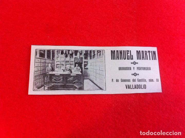 Outros artigos de papel: ANUNCIO DE LA VIDA GR&Aacute;FICA ESPA&Ntilde;OLA. A&Ntilde;O 1929. MANUEL MART&Iacute;N. PERFUMER&Iacute;A Y DROGUER&Iacute;A. VALLADOLID