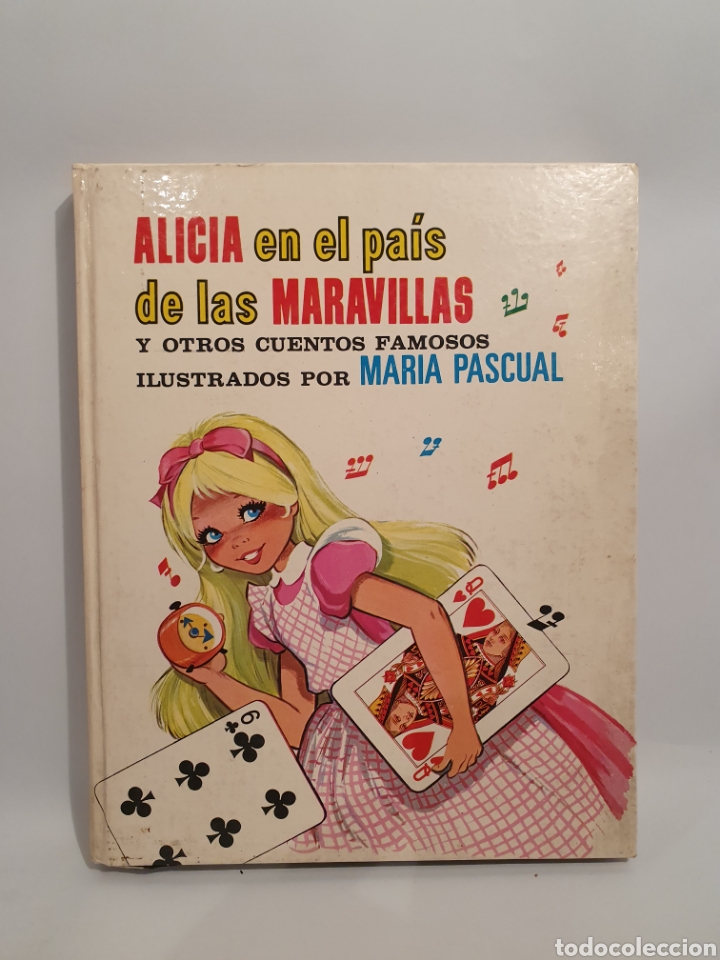 Sammelleidenschaft Andere Papierartikel: MARIA PASCUAL. ALICIA EN EL PAIS DE LAS MARAVILLAS Y OTROS CUENTOS. TORAY 1972.