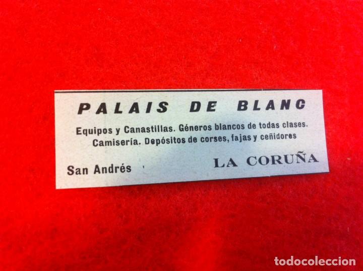 Outros artigos de papel: ANUNCIO DE LA VIDA GR&Aacute;FICA ESPA&Ntilde;OLA. A&Ntilde;O 1929. PALAIS DE BLANC. CAMISER&Iacute;A.... CORU&Ntilde;A