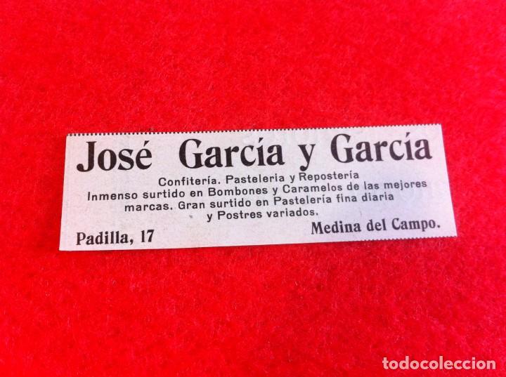Outros artigos de papel: ANUNCIO DE LA VIDA GR&Aacute;FICA ESPA&Ntilde;OLA. A&Ntilde;O 1929. CONFITER&Iacute;A JOS&Eacute; GARC&Iacute;A Y GARC&Iacute;A. MEDINA DEL CAMPO