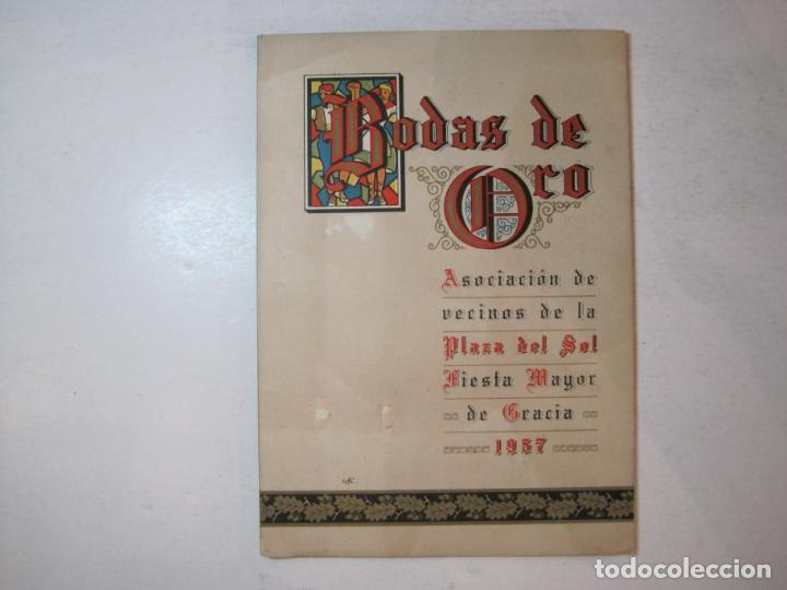 Collectionnisme Papier divers: BARCELONA-GRACIA-PLAZA DEL SOL-FIESTA MAYOR-PROGRAMA A&Ntilde;OS 1957-VER FOTOS-(K-6618)