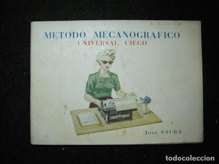 Otros Art&iacute;culos de Coleccionismo en Papel: METODO MECANOGRAFICO UNIVERSAL CIEGO-JOSE SAURA-VER FOTOS-(K-6640)