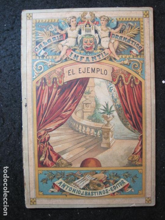 Otros art&iacute;culos de coleccionismo en papel: GALERIA DRAMATICA INFANTIL-EL EJEMPLO-A&Ntilde;O 1893-EDITOR ANTONIO J.BASTINOS-VER FOTOS-(K-6680)