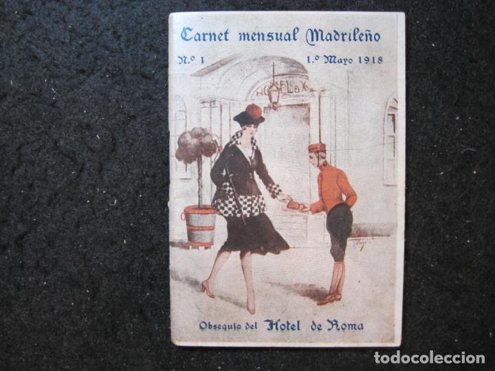 Outros artigos de papel: CARNET MENSUAL MADRILE&Ntilde;O-NUMERO 1-A&Ntilde;O 1918-OBSEQUIO DEL HOTEL ROMA-VER FOTOS-(93.587)