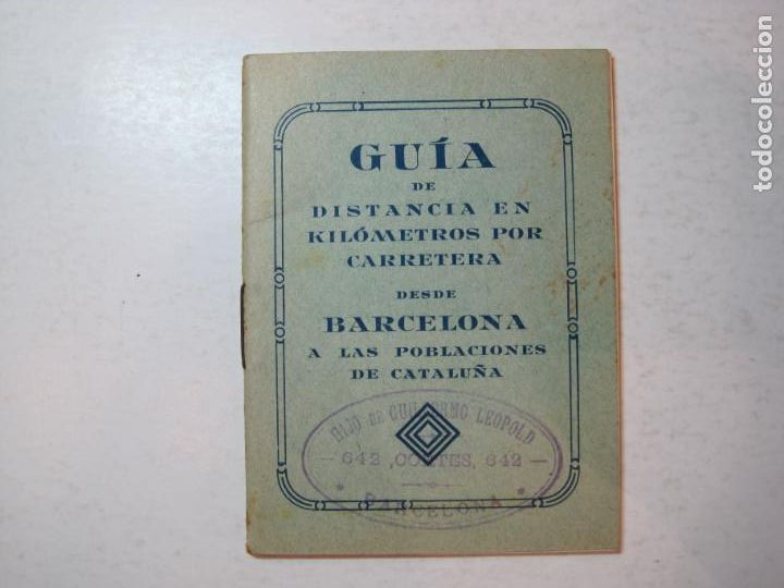 Otros art&iacute;culos de coleccionismo en papel: GUIA DE DISTANCIA EN KILOMETROS POR CARRETERA DESDE BARCELONA-VER FOTOS-(93.598)